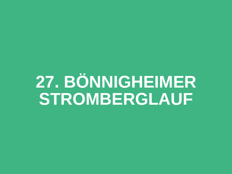 27. Bönnigheimer Stromberglauf
