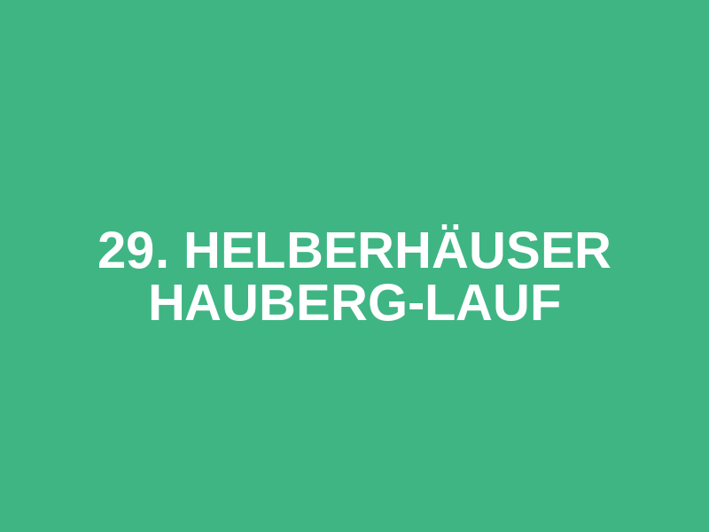 29. Helberhäuser HauBerg-Lauf