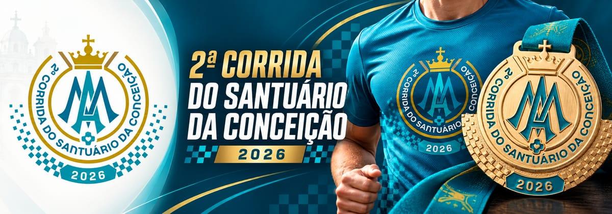 2ª CORRIDA DO SANTUARIO DA CONÇEIÇÃO