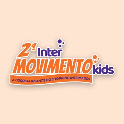 2ª INTERMOVIMENTO KIDS A CORRIDA INFANTIL DO SHOPPING INTERLAGOS