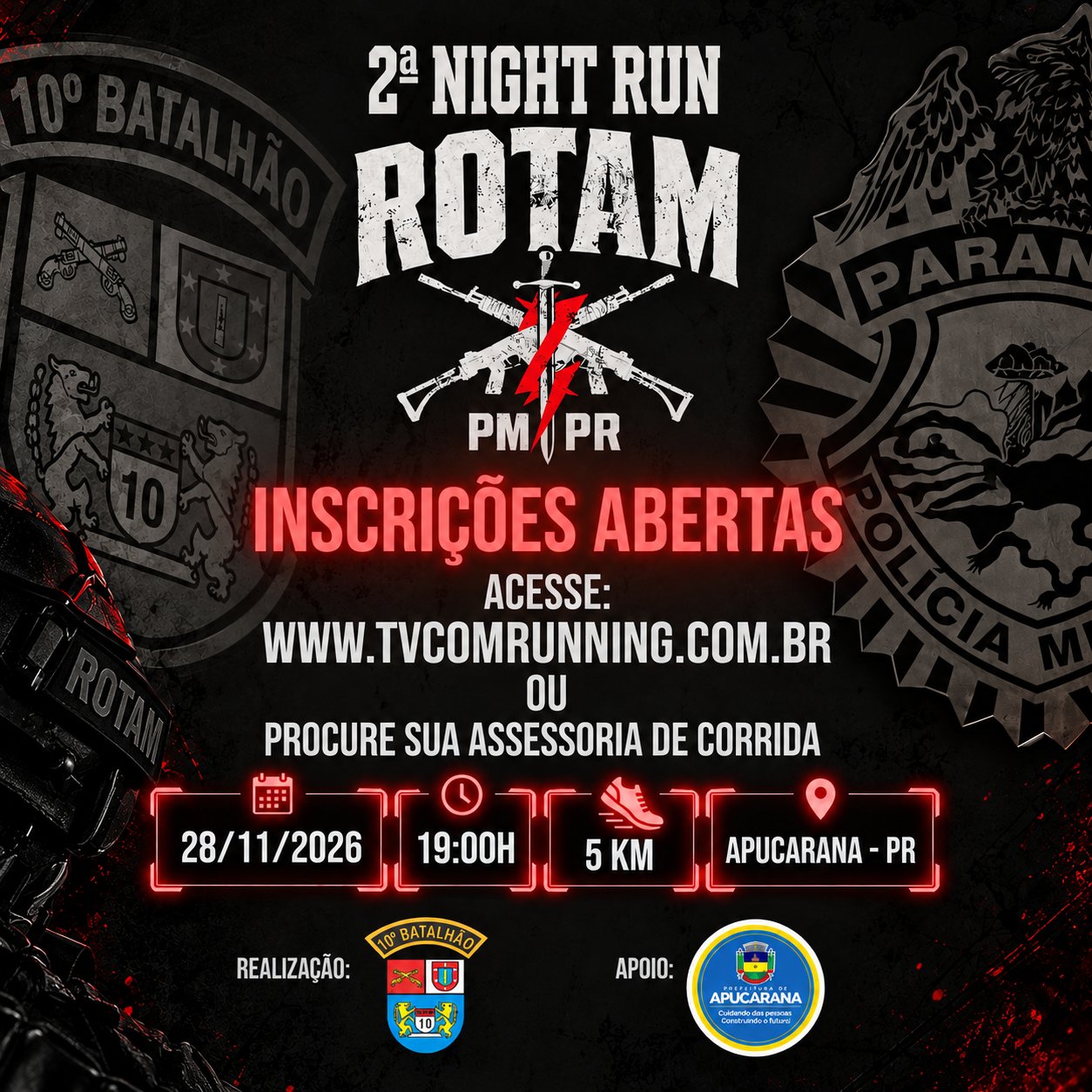 2ª NIGHT RUN 10º BPM APUCARANA PR