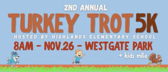 2nd Annual Turkey Trot 5k and Kids 1 mile presented by Highlands Elementary School Logo