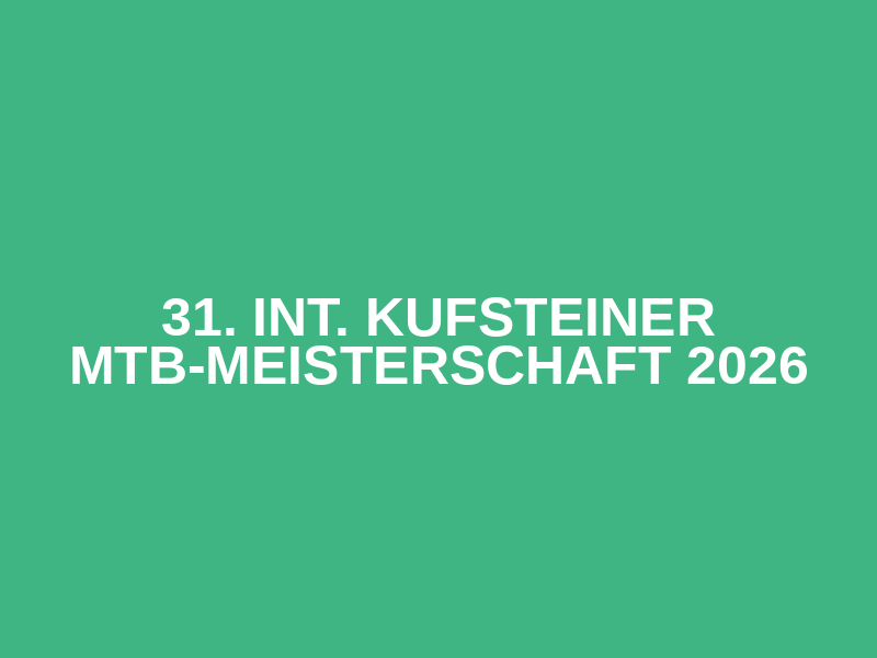 31. Int. Kufsteiner MTB-Meisterschaft 2026 Logo