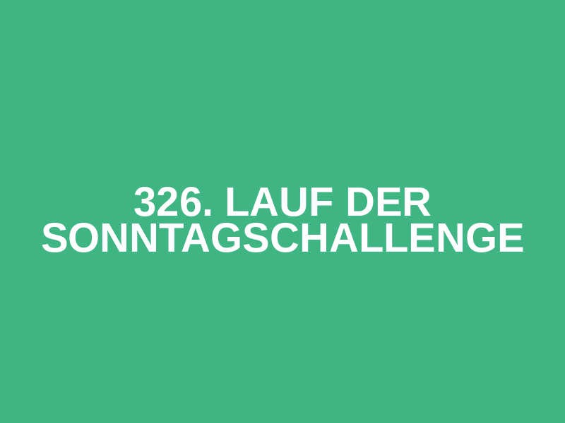 326. Lauf der Sonntagschallenge