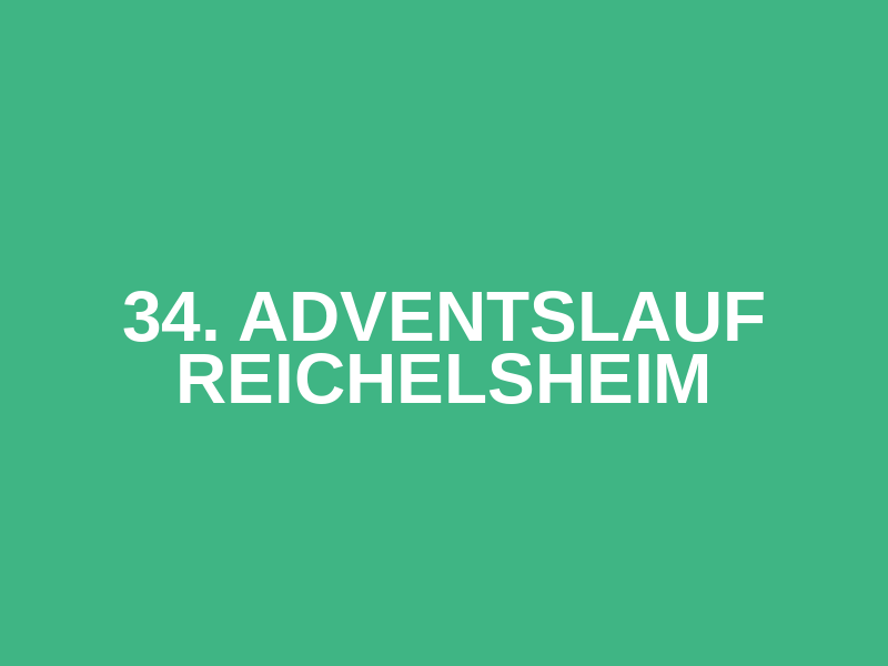 34. Adventslauf Reichelsheim