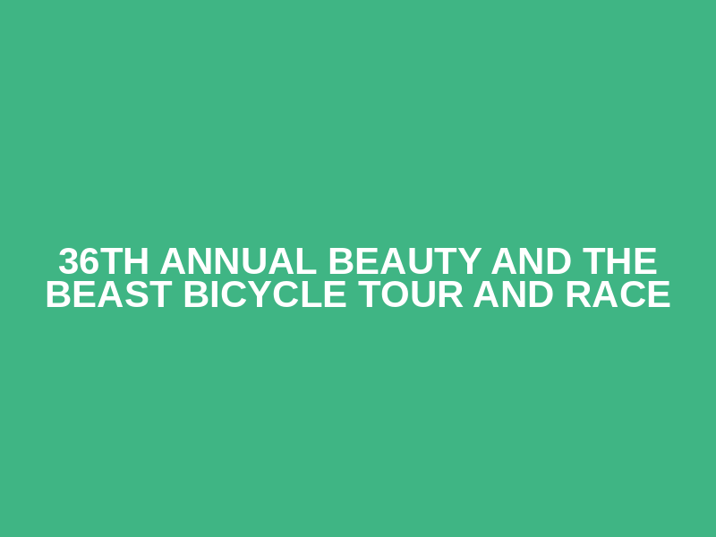 36th Annual Beauty and the Beast Bicycle Tour and Race Logo