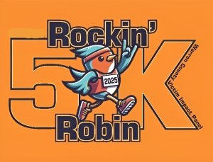 3rd Annual Rockin' Robin 5k Fun Run/Walk