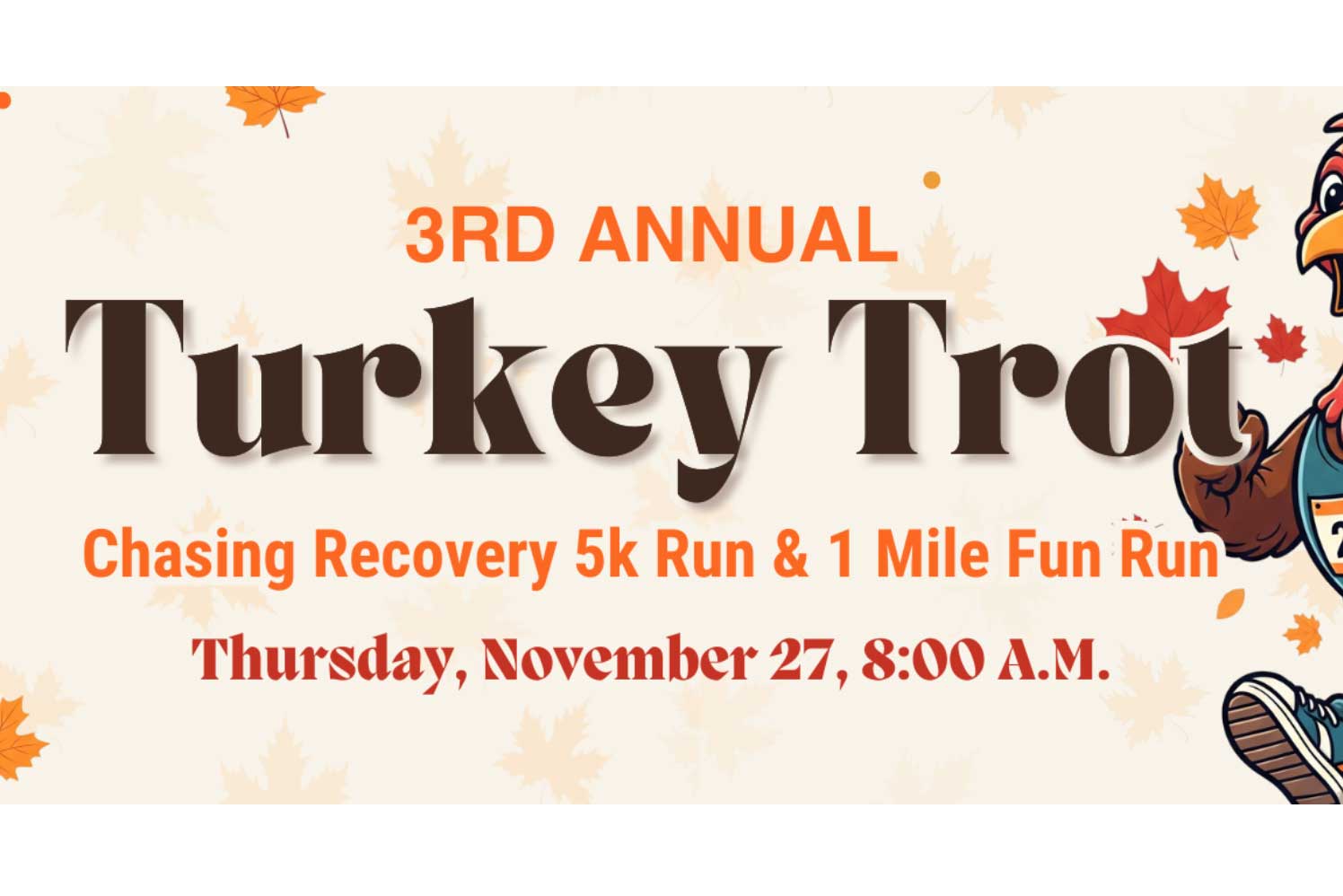 4th Annual Turkey Trot - Chasing Recovery 5K and 1 Mile Fun Run Logo