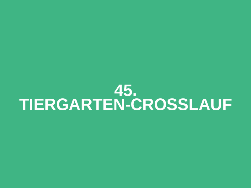 45. Tiergarten-Crosslauf
