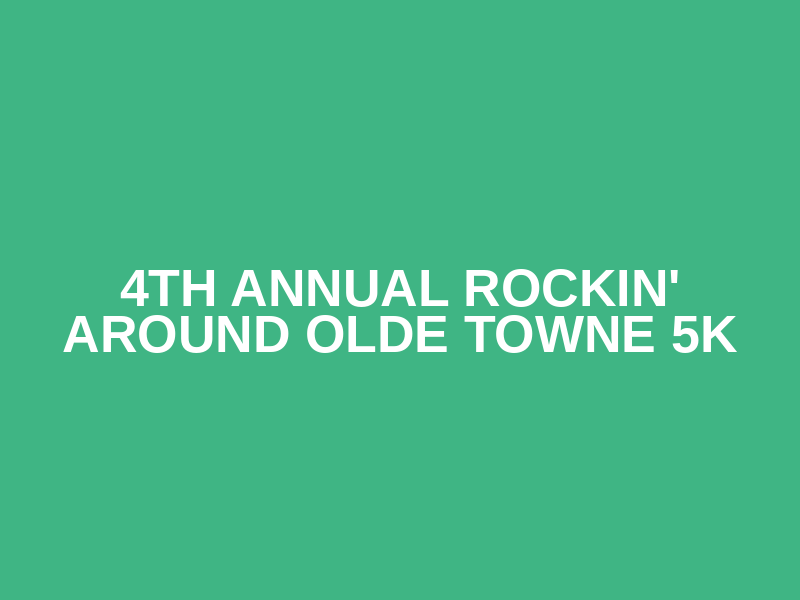 4th Annual Rockin' Around Olde Towne 5K Logo