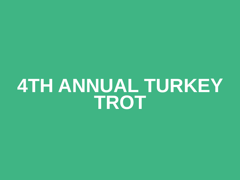 4th Annual Turkey Trot Logo