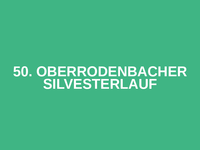 50. Oberrodenbacher Silvesterlauf Logo