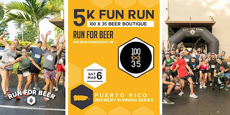 5K Beer Run x 100x35 Beer Boutique | 2027 PR Brewery Running Series