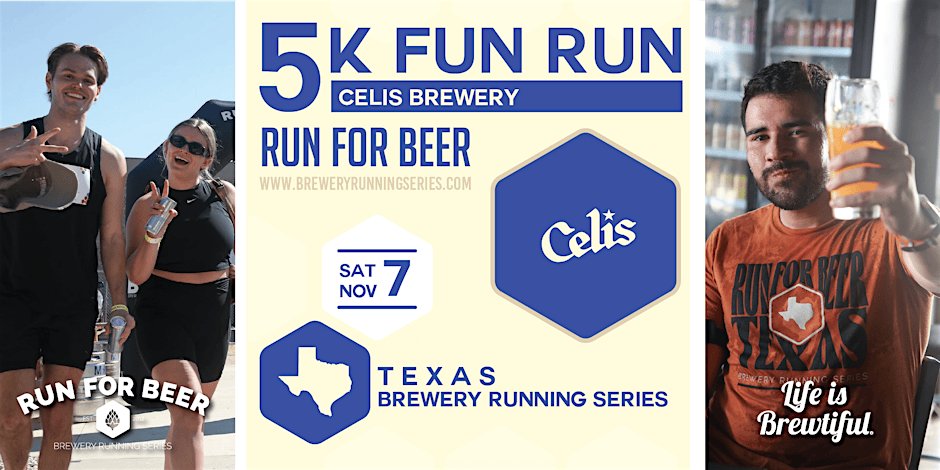 5k Beer Run x Celis Brewery | TX Brewery Running Series