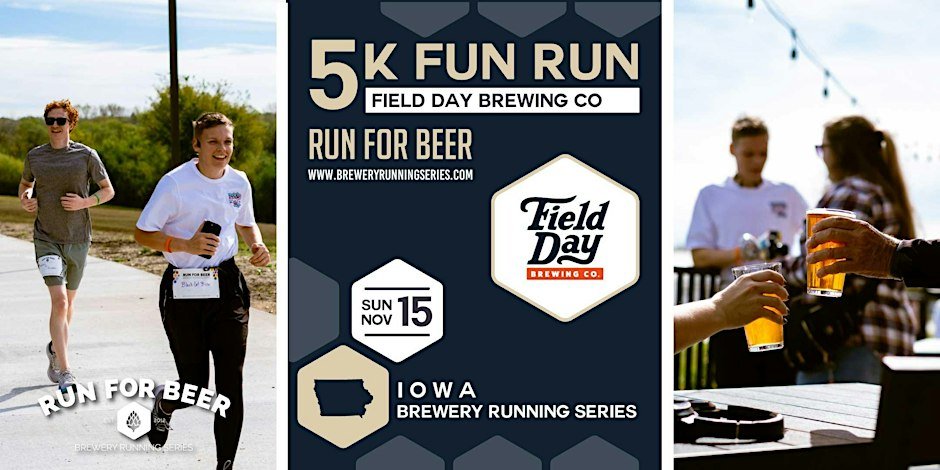 5k Beer Run x Field Day Brewing| 2026 IA Brewery Running Series