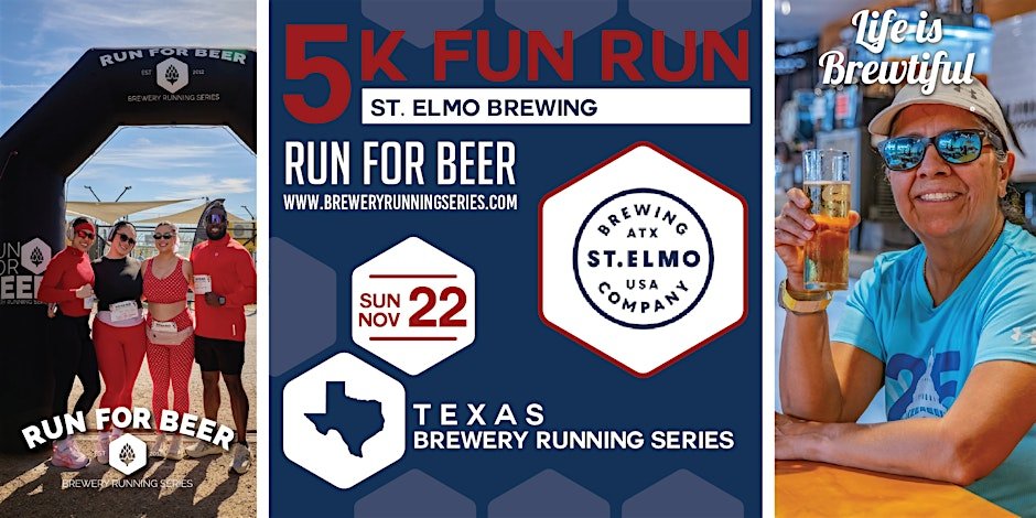 5k Beer Run x St. Elmo Brewing |TX Brewery Running Series