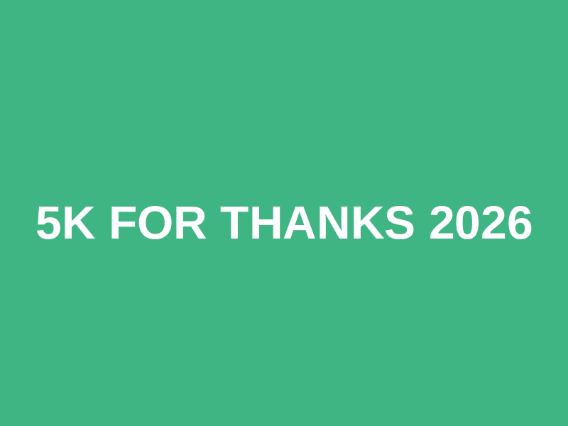 5k For THANKS 2026