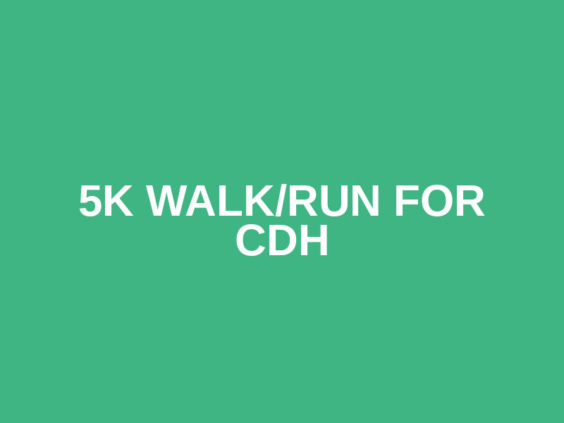 5k Walk/Run for CDH Logo