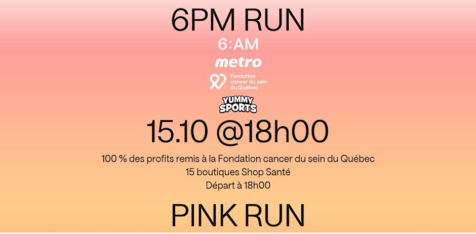 6PM Run - PINK @LAVAL par Motion x 6AM Club x FQSC x Yummy - 15 octobre