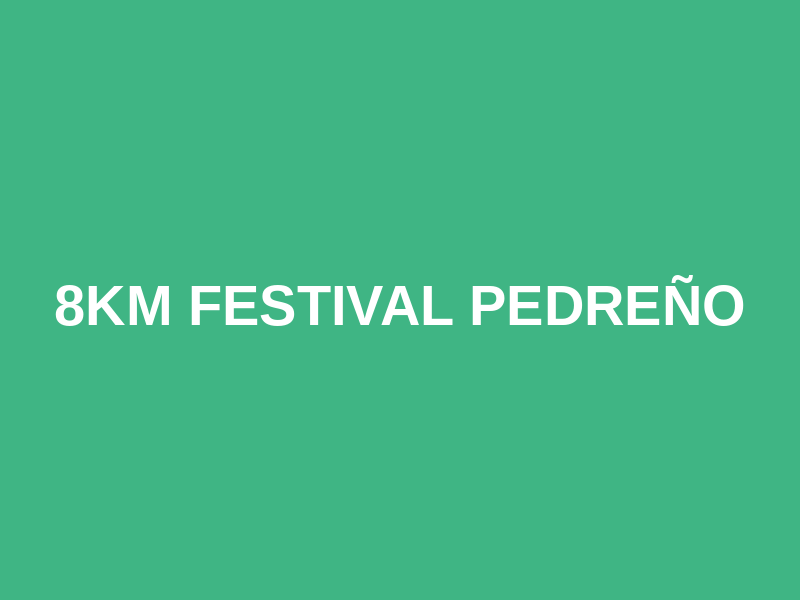 8km Festival Pedreño Logo