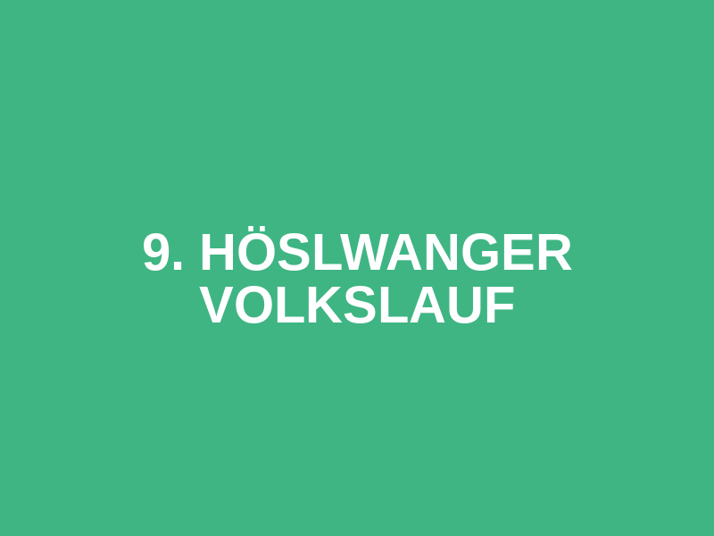 9. Höslwanger Volkslauf