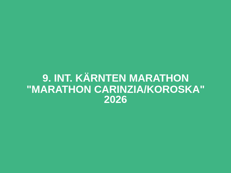 9. Int. Kärnten Marathon "Marathon Carinzia/Koroska" 2026 Logo