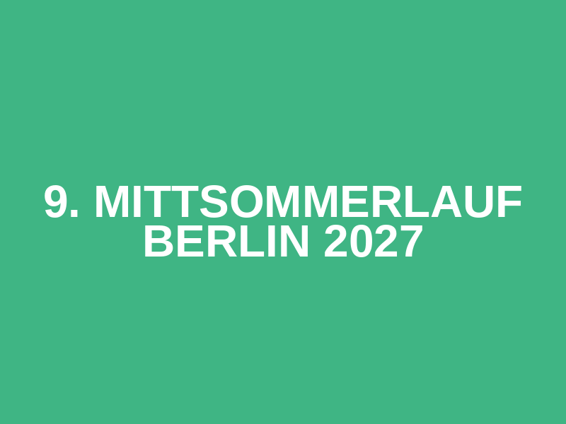 9. Mittsommerlauf Berlin 2027 Logo