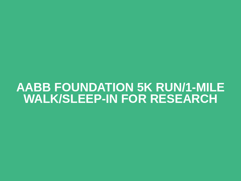 AABB Foundation 5K Run/1-Mile Walk/Sleep-in for Research Logo