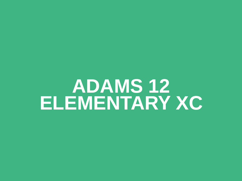 Adams 12 Elementary XC
