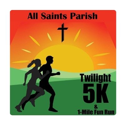 All Saints Parish Twilight 5K and 1-Mile Fun Run