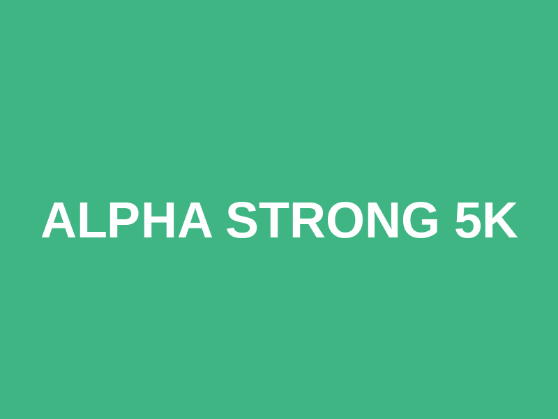 Alpha Strong 5k Logo