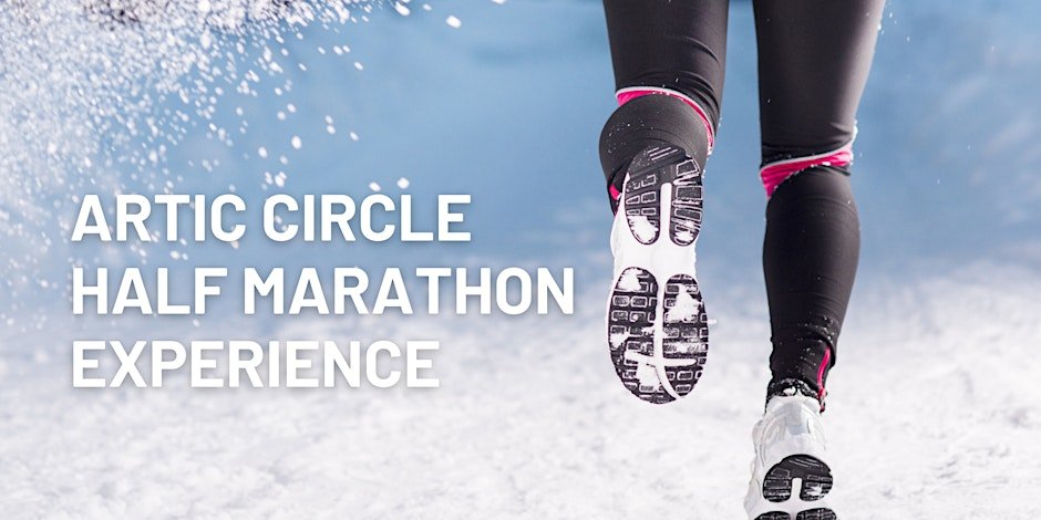 Arctic Circle  10k or 1/2 Marathon 2027–  Run or Walk Adventure Awaits  ❄️