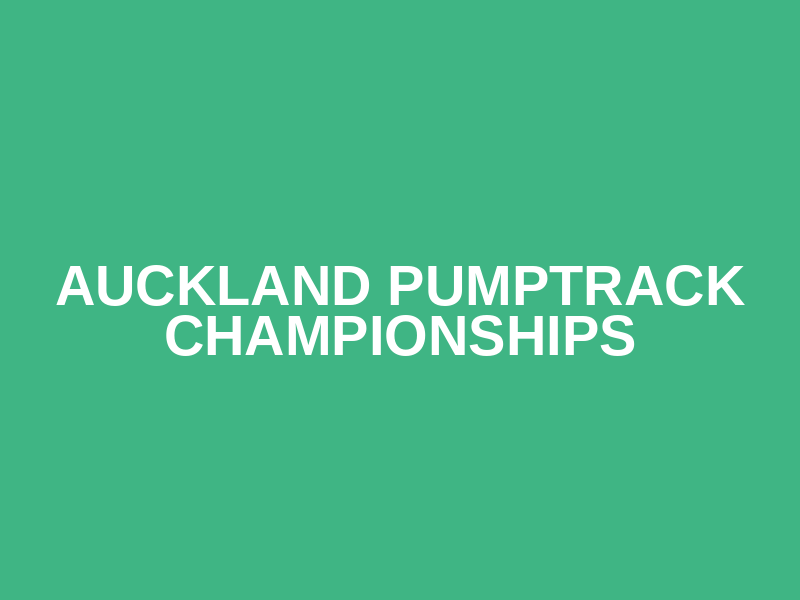 Auckland Pumptrack Championships