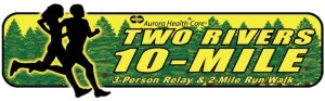 Aurora Health Care Two Rivers 10-Mile, 3-Person Relay, 2-Mile Run/Walk, & 1/3 Mile Kids' Run