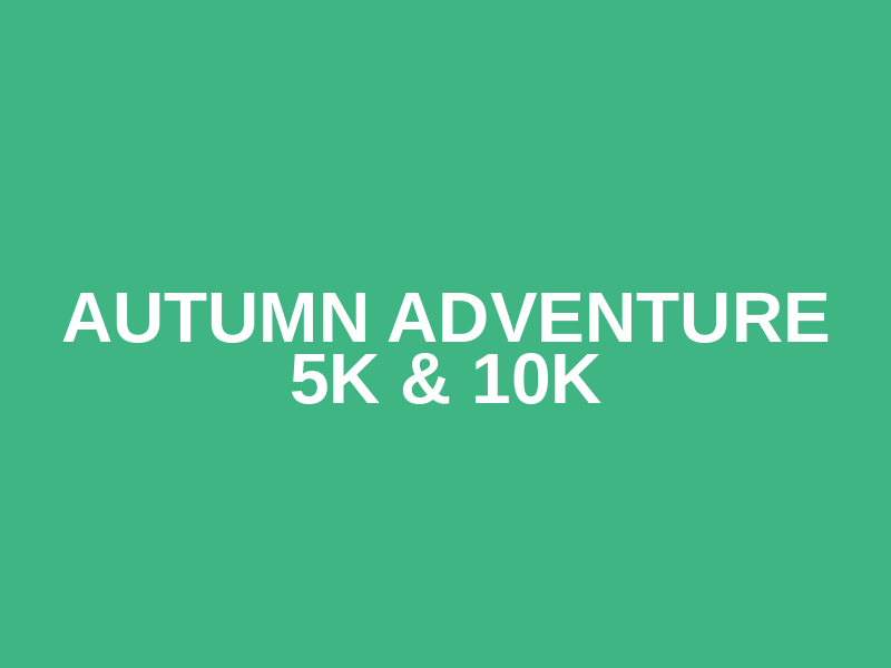 Autumn Adventure 5k & 10k Logo