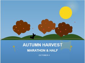 Autumn Harvest Marathon, Half-Marathon, 12 Hour Ultra, 5K and 10K