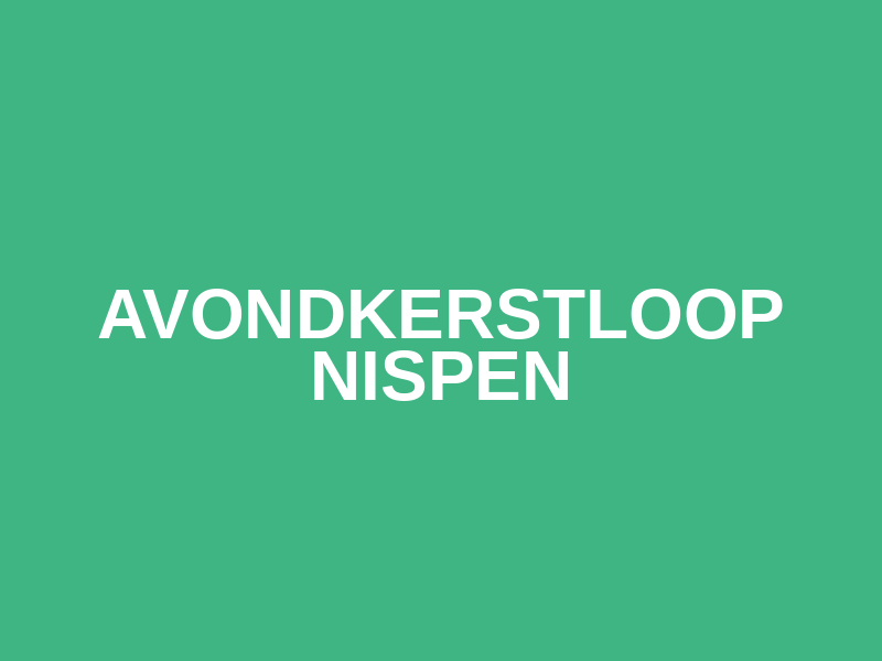 Avondkerstloop Nispen