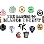Badges of Blanco County 5K/1K Walk- Fun Run