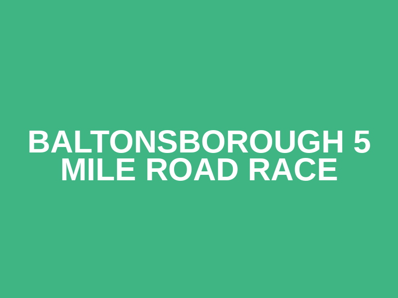 Baltonsborough 5 Mile Road Race