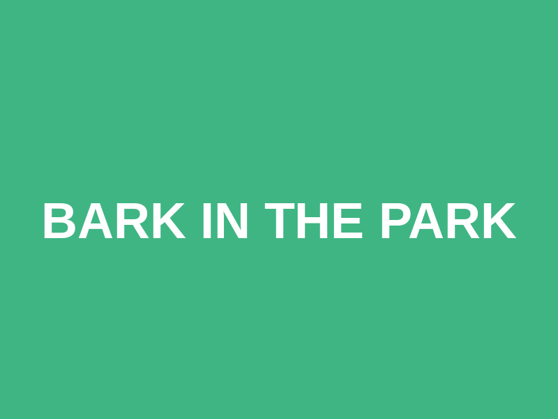 Bark in the Park