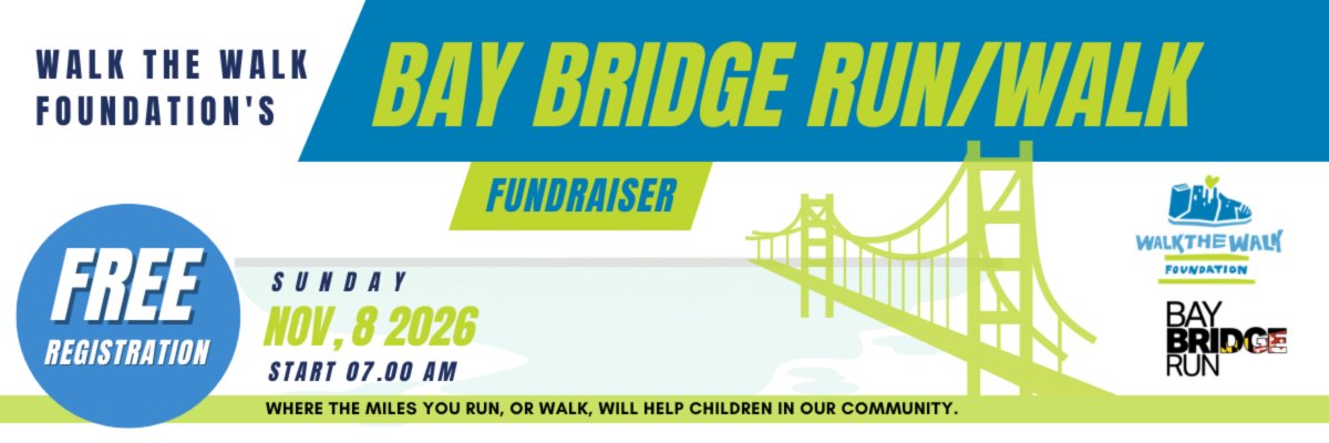 Bay Bridge Walk/Run for a Cause - Walk the Walk Foundation