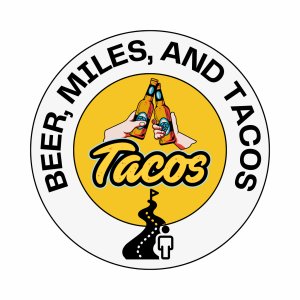 Beer, Tacos, and Miles