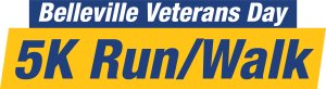 Belleville Veterans Day 5K Run / Walk