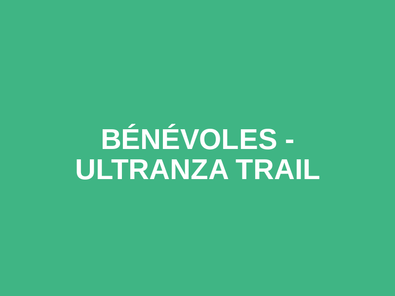 BÉNÉVOLES - Ultranza Trail Logo
