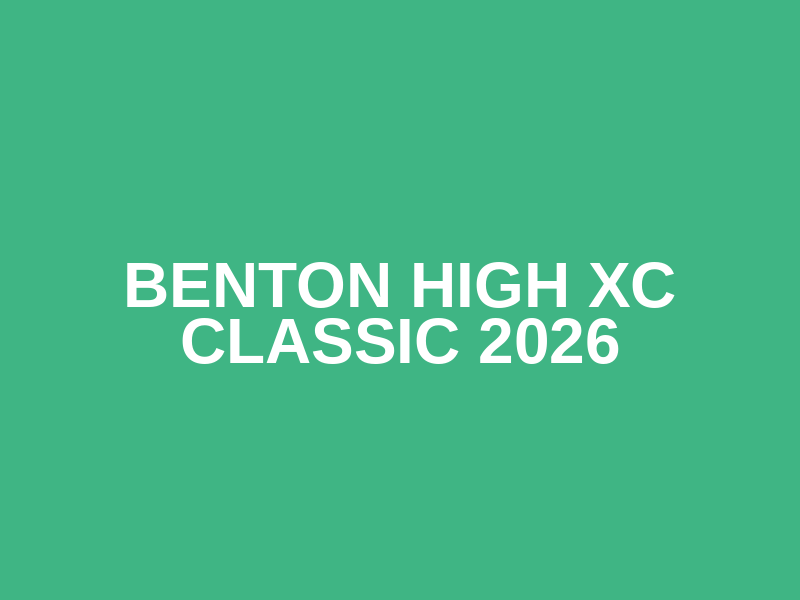 Benton High XC Classic 2026