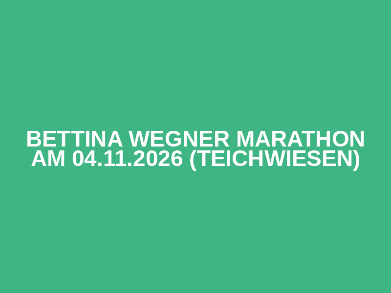 Bettina Wegner Marathon am 04.11.2026 (Teichwiesen) Logo