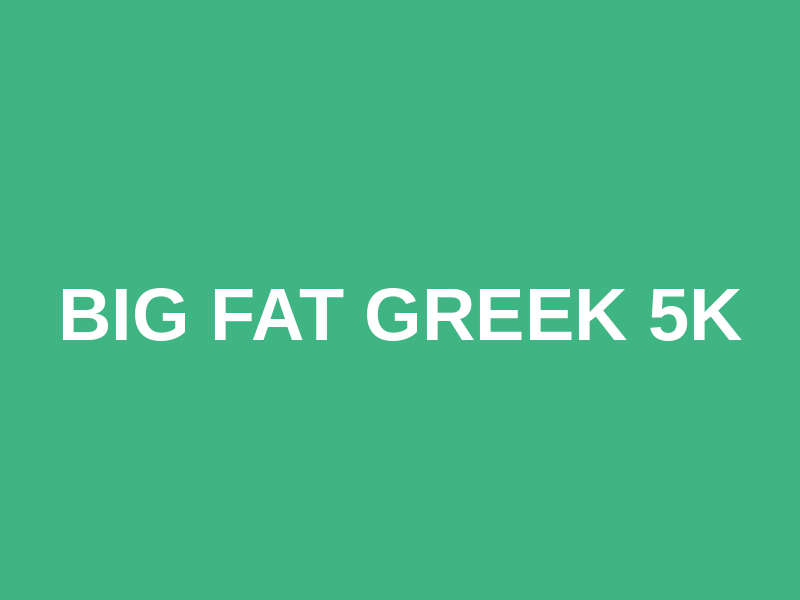 Big Fat Greek 5K Logo