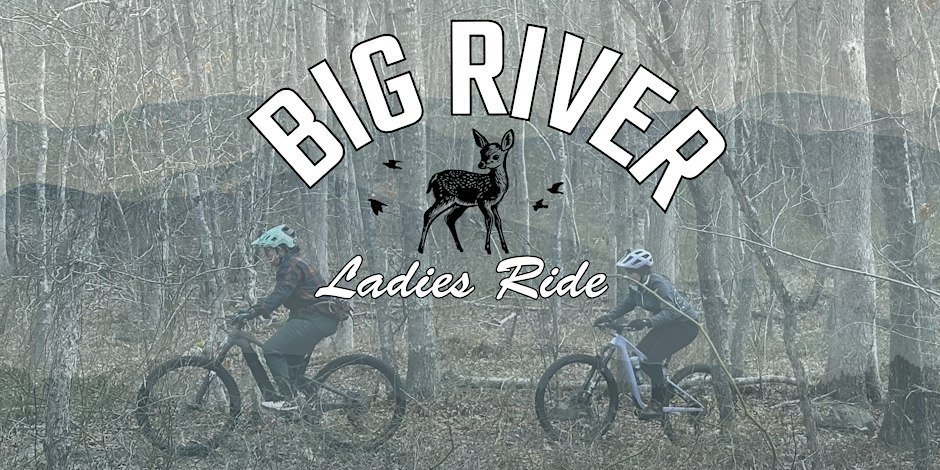 Big River Ladies Ride with Diana