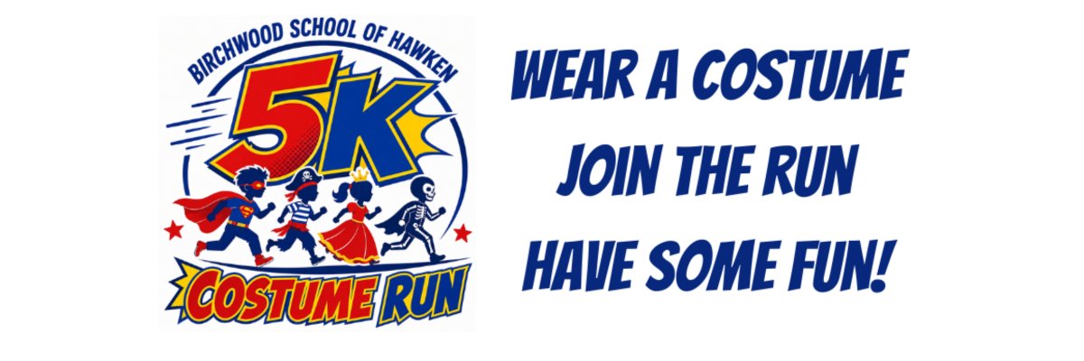 BIRCHWOOD 5k + COSTUME RUN