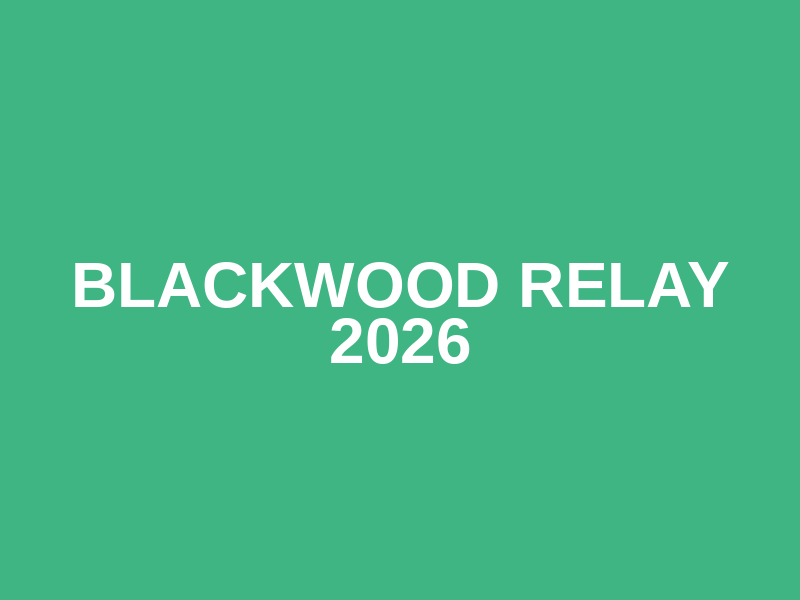 Blackwood Relay 2026